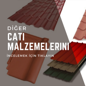 Çatı Malzemeleri